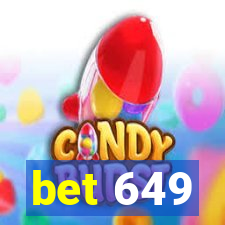 bet 649